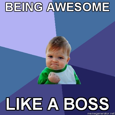 I am Boss/Awesome